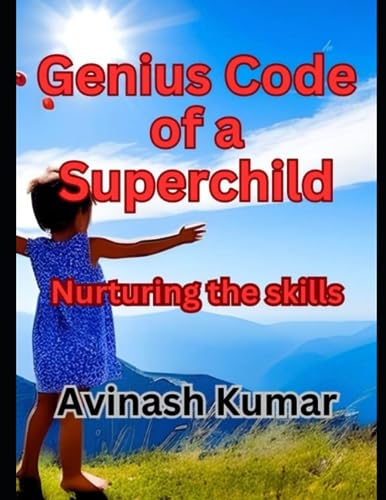 Immagine dell'editore per Genius Code of a Superchild: Nurturing the Skills venduto da Ria Christie Collections