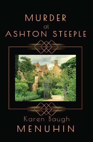 Imagen de archivo de Murder at Ashton Steeple: Heathcliff Lennox Investigates: A Cotswolds Country House murder mystery. a la venta por HPB Inc.
