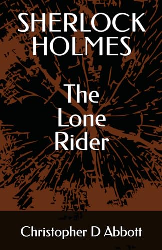 Stock image for SHERLOCK HOLMES The Lone Rider for sale by GreatBookPrices
