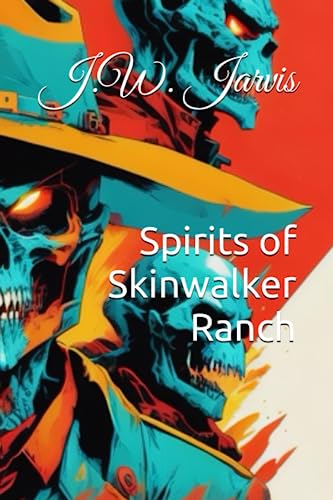 Beispielbild fr Spirits of Skinwalker Ranch zum Verkauf von GreatBookPrices