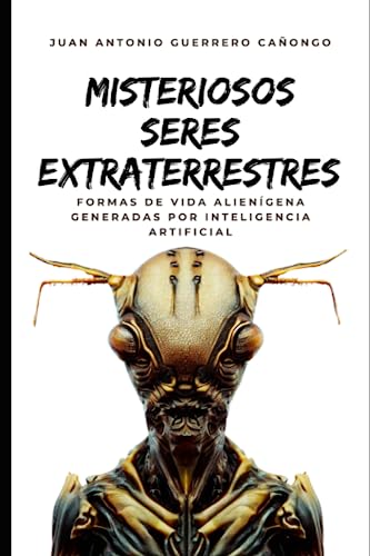 Stock image for Misteriosos seres extraterrestres for sale by PBShop.store US