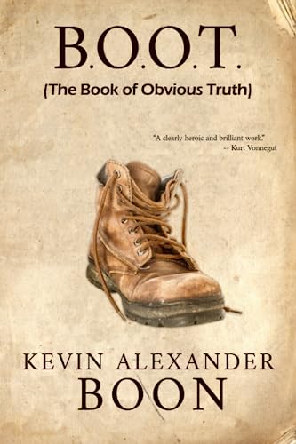Stock image for B.O.O.T.: (The Book of Obvious Truth) for sale by Ria Christie Collections
