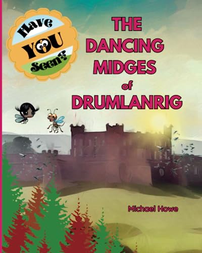 9798852900777: "Have YOU Seen?" The Dancing Midges of Drumlanrig?