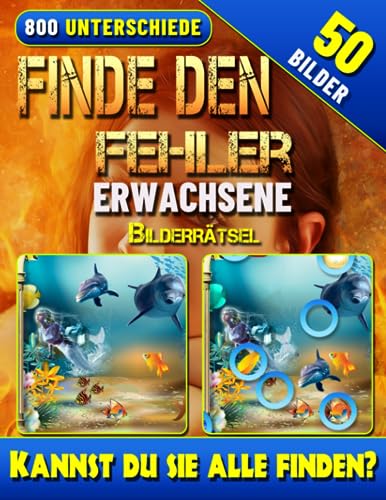 Beispielbild fr Finde den Fehler Erwachsene - Bilderrtsel: Buch Finde die Unterschiede. Suchbilder Rtsel. Umwerfender Spa, Suche und finde Vernderungen! zum Verkauf von medimops