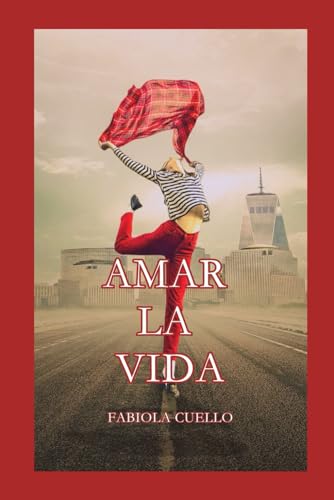 Stock image for Amar la Vida: Encuentre su pasin y convirtelo en realidad. (Spanish Edition) for sale by California Books