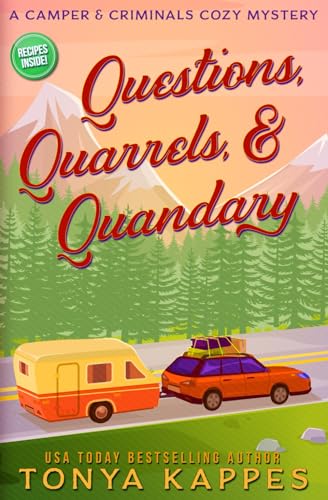 Stock image for QUESTIONS, QUARRELS, QUANDARY (A Camper Criminals Cozy Mystery Series) for sale by KuleliBooks