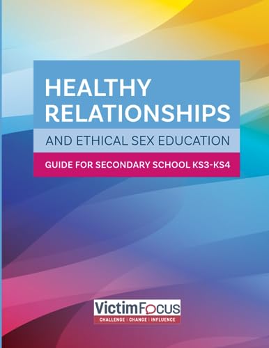 Stock image for The Secondary School and Home Guide:: Ethical Sex and Relationships Education for sale by California Books