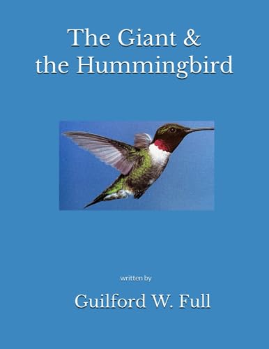 Stock image for The Giant the Hummingbird for sale by Upward Bound Books