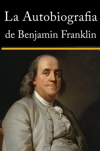 Stock image for Autobiografia de Benjamin Franklin for sale by PBShop.store US