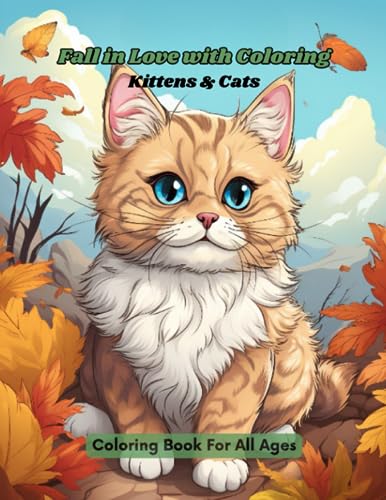 Stock image for Fall in Love with Coloring Kittens and Cats for sale by PBShop.store US