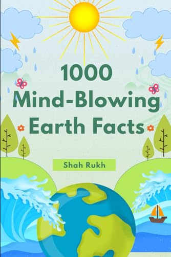 Stock image for 1000 Mind-Blowing Earth Facts (Interesting & Mind-Blowing Facts) for sale by California Books