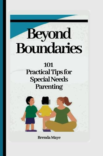 Immagine dell'editore per Title:Beyond Boundaries: 101 Practical Tips for Special Needs Parenting venduto da Ria Christie Collections