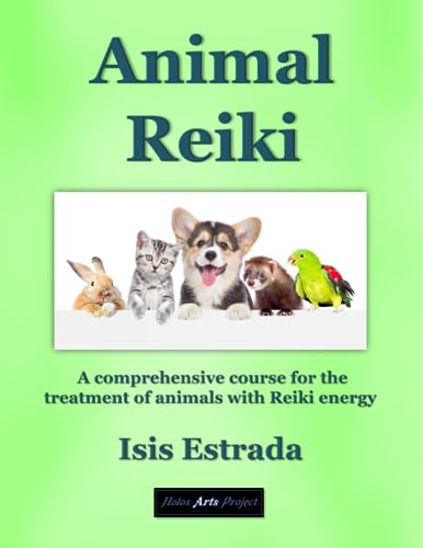 Imagen de archivo de Animal Reiki: A comprehensive course for the treatment of animals with Reiki energy a la venta por GreatBookPrices