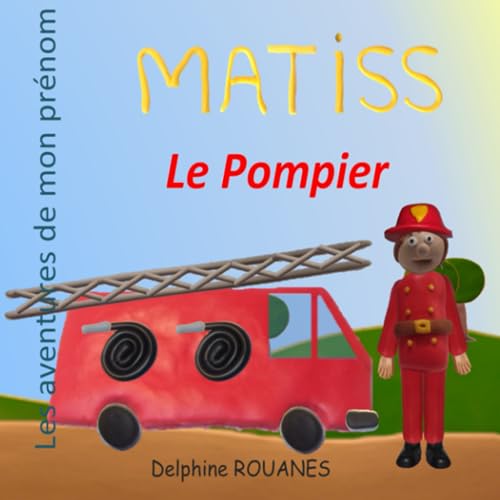 Stock image for Matiss le Pompier for sale by PBShop.store US