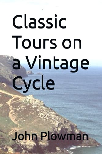 Stock image for Classic Tours on a Vintage Cycle for sale by AwesomeBooks
