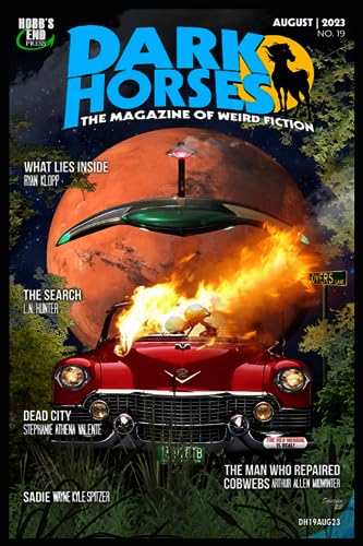 Stock image for Dark Horses: The Magazine of Weird Fiction No. 19: August 2023 (Dark Horses Magazine) for sale by Ria Christie Collections