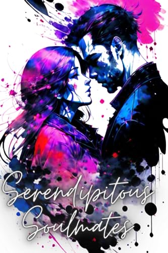 Stock image for Serendipitous Soulmates for sale by Ria Christie Collections