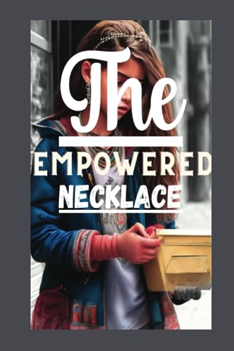 Beispielbild fr The The Empowered Necklace zum Verkauf von PBShop.store US