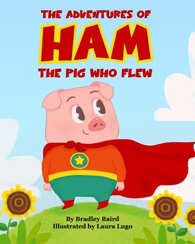 9798854355407: The Adventures of Ham: The Pig Who Flew