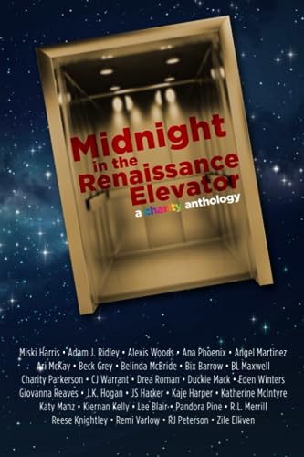 Beispielbild fr Midnight in The Renaissance Elevator: A Charity Anthology zum Verkauf von Decluttr
