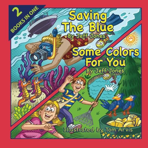 9798854748117: Saving The Blue / Some Colors For You: 2 Books in One