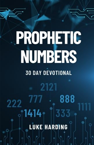 Stock image for Prophetic Numbers: 30 Day Devotional for sale by GreatBookPrices