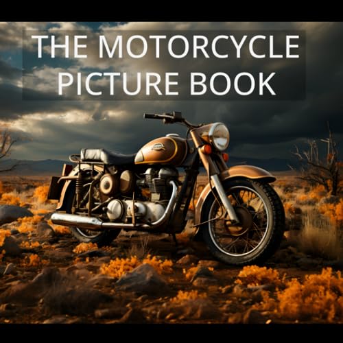 Beispielbild fr The Motorcycle Picture Book: Amazing illustrations of all types of motorcycles zum Verkauf von GreatBookPrices