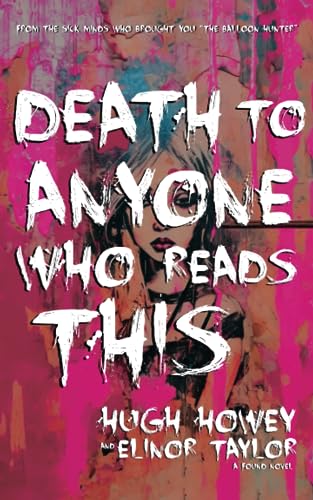 Stock image for Death to Anyone Who Reads This: A Found Novel (Dear Apocalypse) for sale by Ria Christie Collections