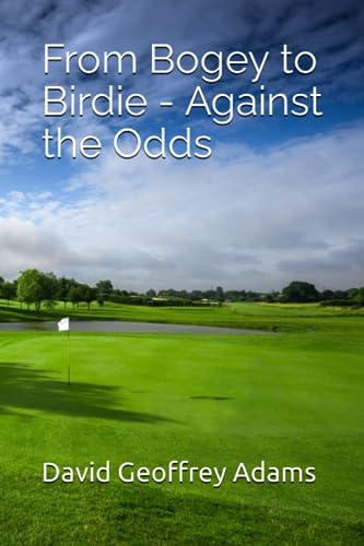 Immagine dell'editore per From Bogey to Birdie - Against the Odds venduto da Buchpark
