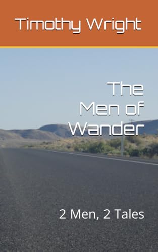 Stock image for The Men of Wander: 2 Men, 2 Tales for sale by Ria Christie Collections