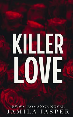 Stock image for Killer Love: BWWM Second Chance Friends-To-Lovers Romance for sale by GreatBookPrices