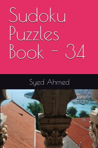 Beispielbild fr Sudoku Puzzles Book - 34 zum Verkauf von Ria Christie Collections