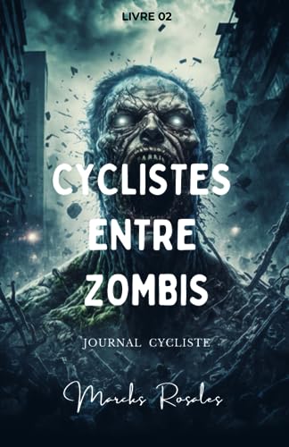 Stock image for Cyclistes Entre Zombis for sale by PBShop.store US