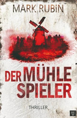 Beispielbild fr Der Mhlespieler - Thriller (Miriam Spiegel, Band 3) zum Verkauf von medimops