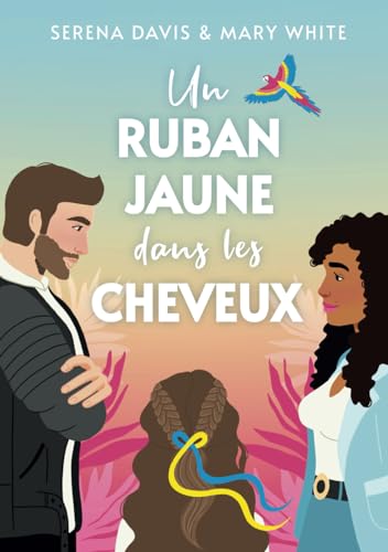 Immagine dell'editore per Un ruban jaune dans les cheveux venduto da Buchpark