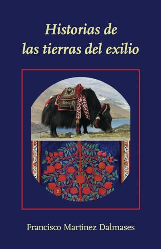 Stock image for Historias de las tierras del exilio (Spanish Edition) for sale by Ria Christie Collections