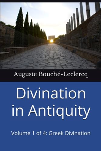 Stock image for Divination in Antiquity: Volume 1 of 4: Greek Divination for sale by California Books