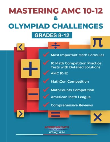 9798857103265: MASTERING AMC 10-12 & OLYMPIAD CHALLENGES: GRADES 8-12
