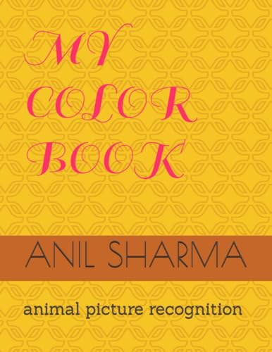 Stock image for MY COLOR BOOK: animal picture recognition for sale by Ria Christie Collections