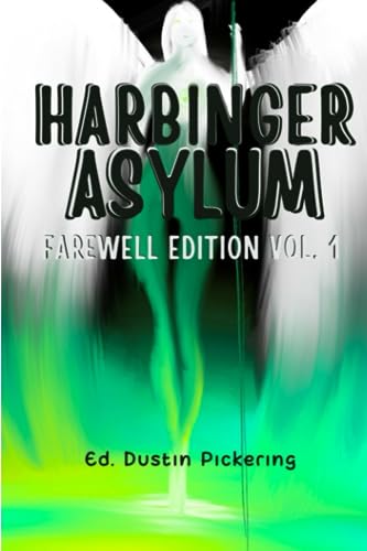 Beispielbild fr Harbinger Asylum Farewell Edition Series 1 black and white zum Verkauf von Ria Christie Collections