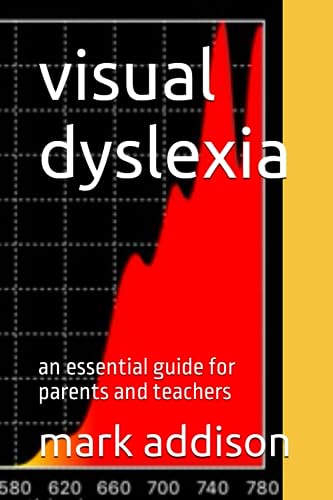Beispielbild fr visual dyslexia: an essential guide for parents and teachers zum Verkauf von Ria Christie Collections