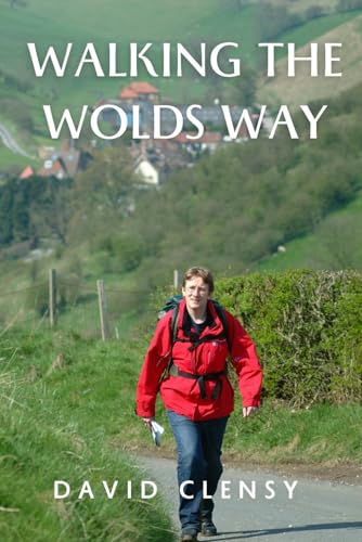 Beispielbild fr Walking the Wolds Way: Yorkshire on Foot, from Hull to Filey zum Verkauf von Ria Christie Collections