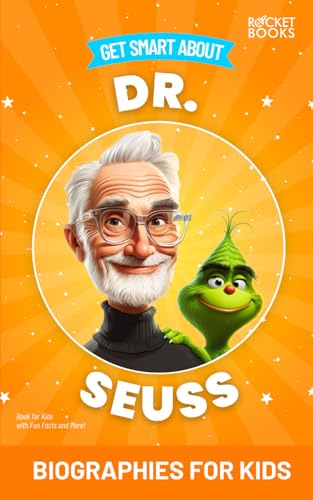 9798857769904: Dr. Seuss Book: Get Smart about Dr. Seuss: Biographies for Kids