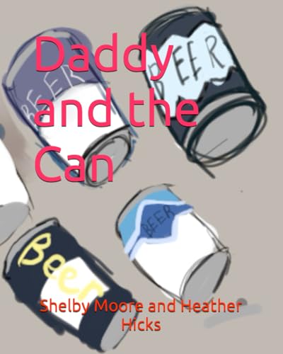 Stock image for Daddy and the Can for sale by PBShop.store US