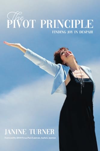 Stock image for The Pivot Principle: Finding Joy in Despair for sale by HPB Inc.