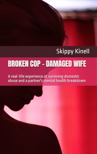 Stock image for Broken Cop - Damaged Wife for sale by California Books