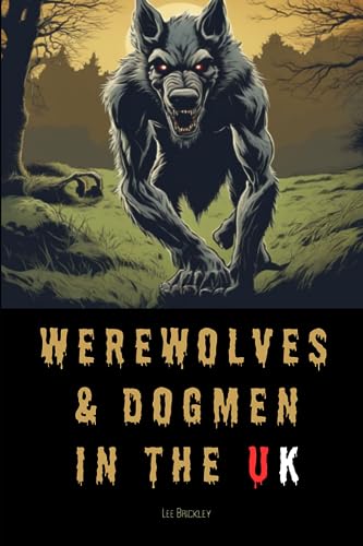 Stock image for Werewolves and Dogmen in the UK for sale by PBShop.store UK
