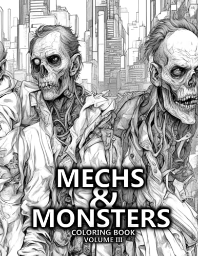 9798858291510: MECHS & MONSTERS COLORING BOOK: VOLUME III: 3 (MECHS & MONSTERS EPIC COLORING BOOK COLLECTION)