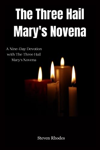 Imagen de archivo de The Three Hail Mary's Novena: A Nine-Day Devotion with The Three Hail Mary's Novena a la venta por GreatBookPrices