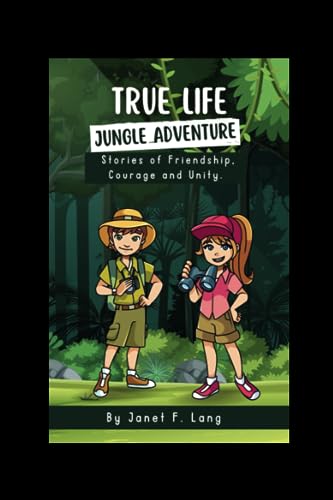 Beispielbild fr TRUE LIFE JUNGLE ADVENTURE: Stories of Friendship, Courage and Unity zum Verkauf von Ria Christie Collections